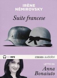 SUITE FRANCESE - AUDIOLIBRO CD MP3 di NEMIROVSKY I. - BONAIUTO A.