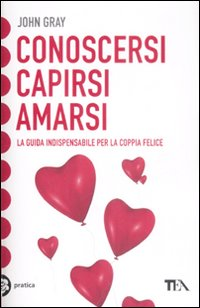 CONOSCERSI CAPIRSI AMARSI - COPPIA
