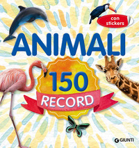ANIMALI - 150 RECORD