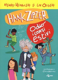 HANK ZIPZER ODIO I CORSI ESTIVI di WINKLER H. - OLIVER L.