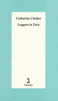 LEGGERE LA TORA\' di CHALIER CATHERINE