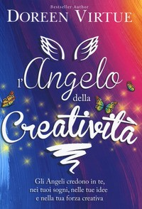 ANGELO DELLA CREATIVITA\' di VIRTUE DOREEN