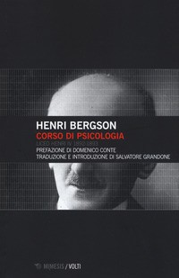 CORSO DI PSICOLOGIA - LICEO HENRI IV 1892 - 1893 di BERGSON HENRI