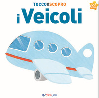 VEICOLI - TOCCO E SCOPRO