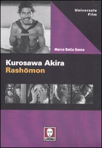 KUROSAWA AKIRA - RASHOMON