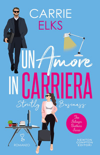 AMORE IN CARRIERA - STRICTLY BUSINESS