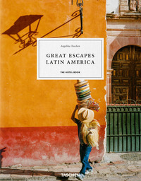 GREAT ESCAPES LATIN AMERICA. THE HOTEL BOOK. EDIZ. ITALIANO, PORTOGHESE E SPAGNOLA