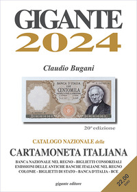 GIGANTE 2024 - CATALOGO NAZIONALE DELLA CARTAMONETA ITALIANA