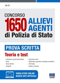 CONCORSO 1650 ALLIEVI AGENTI POLIZIA DI STATO - PROVA SCRITTA TEORIA E TEST
