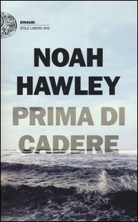 PRIMA DI CADERE di HAWLEY NOAH