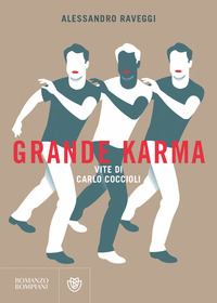 GRANDE KARMA - VITE DI CARLO COCCIOLI