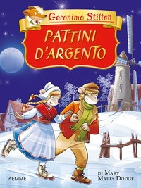 PATTINI D\'ARGENTO DI MARY MAPES DODGE di STILTON GERONIMO