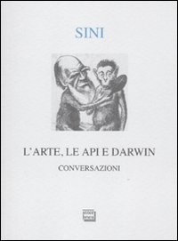 ARTE LE API E DARWIN - CONVERSAZIONI