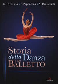 STORIA DELLA DANZA E DEL BALLETTO