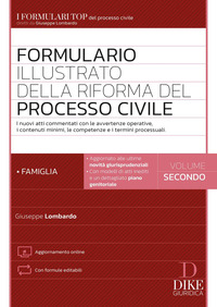 FORMULARIO ILLUSTRATO DELLA RIFORMA DEL PROCESSO CIVILE - CON CONTENUTO DIGITALE PER ACCESSO ONLINE