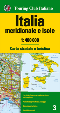 ITALIA MERIDIONALE E ISOLE - CARTA STRADALE E TURISTICA 1:400.000