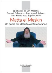 MATTA EL MESKIN - UN PADRE DEL DESERTO CONTEMPORANEO