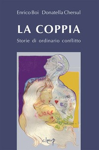 COPPIA - STORIE DI ORDINARIO CONFLITTO di BOI E. - CHERSUL D.