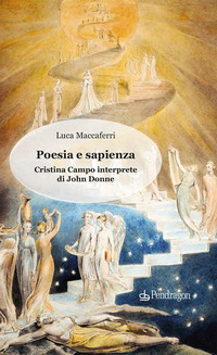 POESIA E SAPIENZA - CRISTINA CAMPO INTERPRETE DI JOHN DONNE