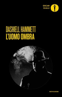 UOMO OMBRA (L\') di HAMMETT DASHIELL