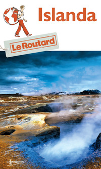ISLANDA - GUIDE ROUTARD 2020