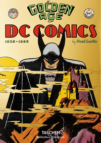 GOLDEN AGE OF DC COMICS (1935-1956) (THE)