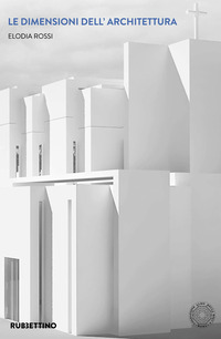 DIMENSIONI DELL\'ARCHITETTURA (LE)