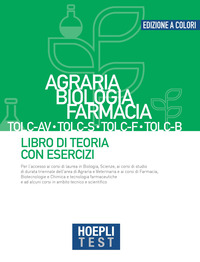 HOEPLI TEST AGRARIA BIOLOGIA FARMACIA TOLC-AV TOLC-S TOLC-F TOLC-B LIBRO DI TEORIA CON