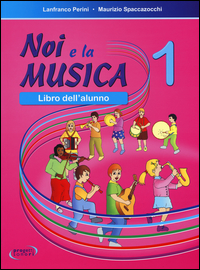NOI E LA MUSICA 1-ALUNNO