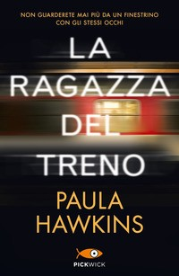 RAGAZZA DEL TRENO - V.E. di HAWKINS PAULA