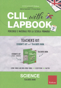 CLIL WITH LAPBOOK. SCIENCE. TERZA. TEACHER\'S KIT