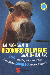 DIZIONARIO BILINGUE - CAVALLO ITALIANO CAVALLO