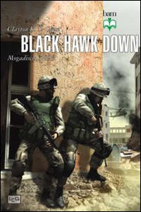BLACK HAWK DOWN - MOGADISCIO 1993