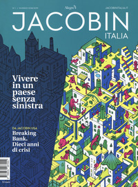 JACOBIN ITALIA 1/2018 VIVERE IN UN PAESE SENZA SINISTRA