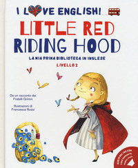 LITTLE RED RIDING HOOD - LIVELLO 2
