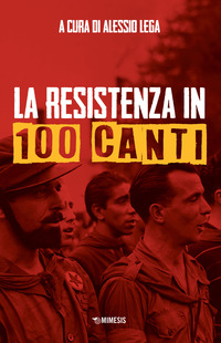 RESISTENZA IN 100 CANTI