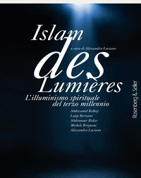 ISLAM DES LUMIERES - L\'ILLUMINISMO SPIRITUALE DEL TERZO MILLENNIO