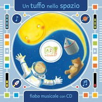 TUFFO NELLO SPAZIO - FIABA MUSICALE CON CD