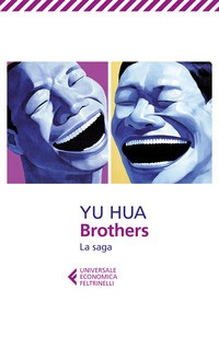 BROTHERS - LA SAGA di YU HUA
