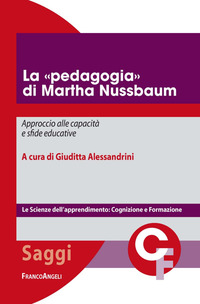 PEDAGOGIA DI MARTHA NUSSBAUM - APPROCCIO ALLE CAPACITA\' E SFIDE EDUCATIVE