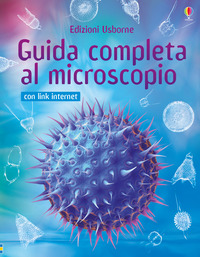GUIDA COMPLETA AL MICROSCOPIO - CON LINK INTERNET
