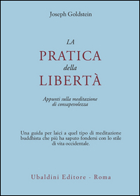 PRATICA DELLA LIBERTA\'