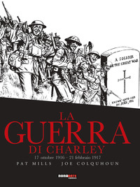 GUERRA DI CHARLEY 3 - 17 OTTOBRE 1916 - 21 FEBBRAIO 1917