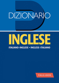 DIZIONARIO INGLESE ITALIANO INGLESE D