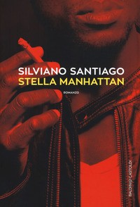 STELLA MANHATTAN di SANTIAGO SILVIANO