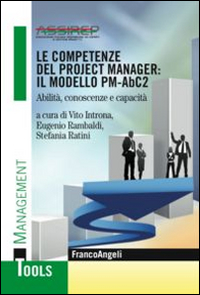 COMPETENZE DEL PROJECT MANAGER - IL MODELLO PM-ABC2