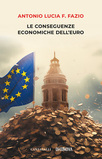 CONSEGUENZE ECONOMICHE DELL\'EURO
