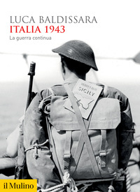 ITALIA 1943 - LA GUERRA CONTINUA