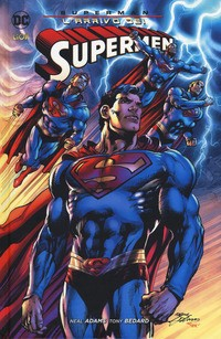 SUPERMAN - L\'ARRIVO DEI SUPERMEN di ADAMS N. - BEDARD T.