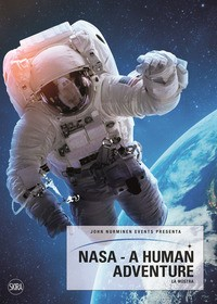 NASA A HUMAN ADVENTURE - LA MOSTRA di NURMINEN JOHN